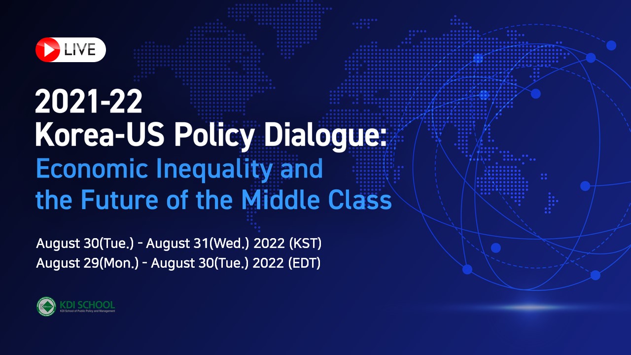 2021-22 한·미 정례회의: 경제불평등과 중산층의 미래 개최 (Korea-US Policy Dialogue: Economic Inequality and the Future of the Middle Class)