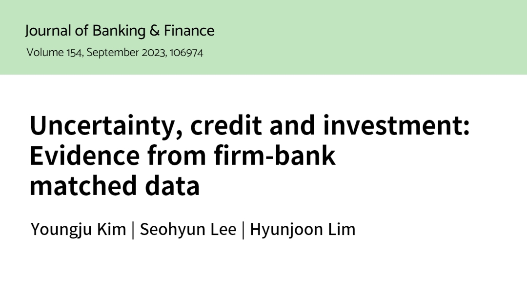 The paper by Professor Seohyun Lee has been published in Journal of Banking & Finance