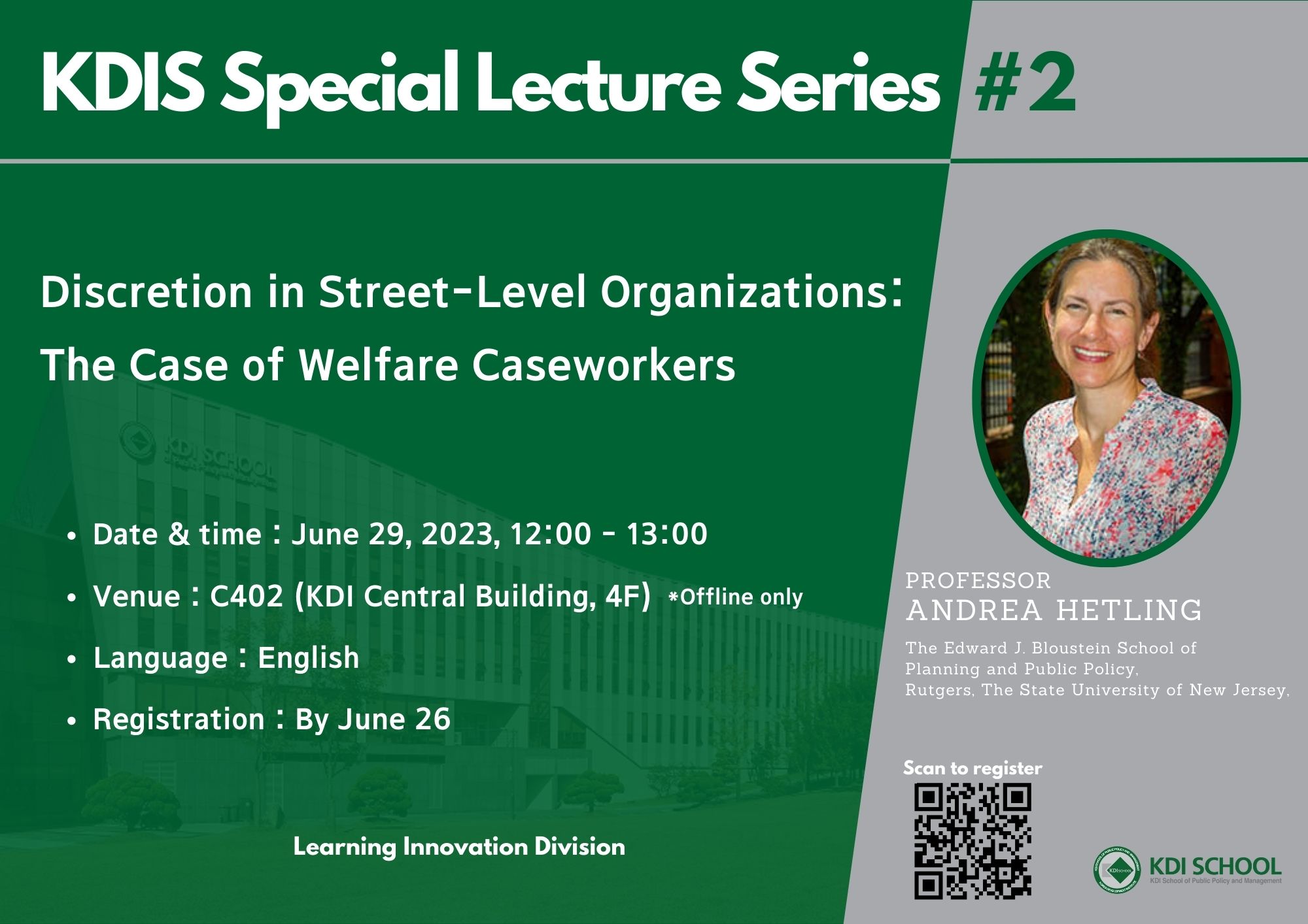 KDIS Special Lecture Series #2 (Professor Andrea Hetling, Rutgers University)