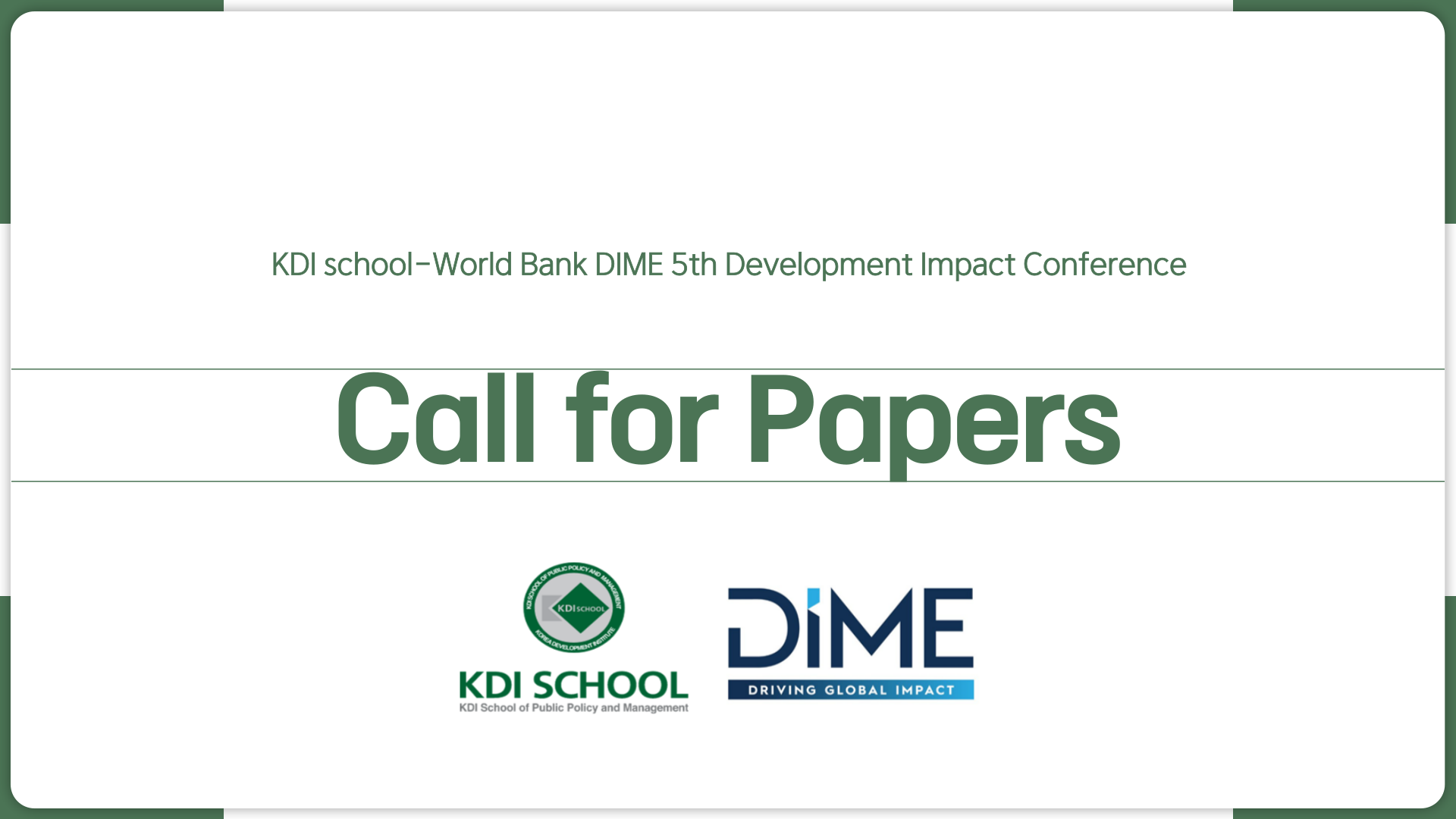 Call for Papers: 2024 KDIS-WB DIME 5th Development Impact Conference