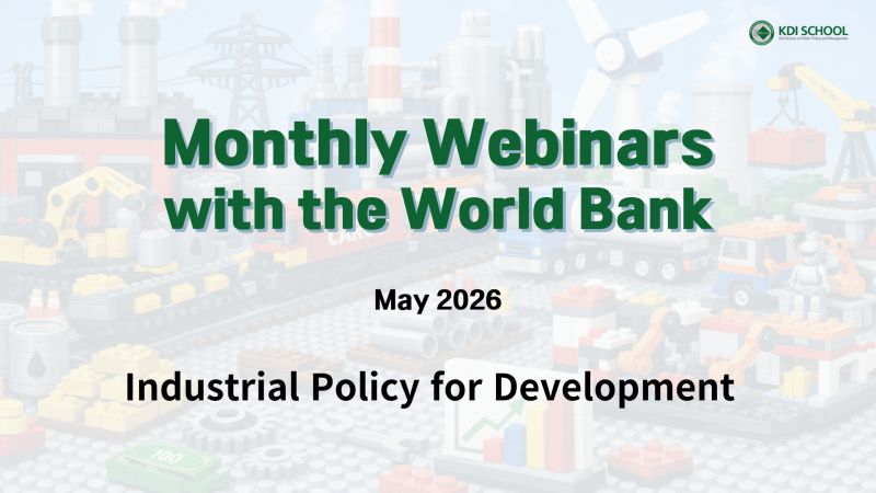 Monthly Webinar Series with the World Bank (May 20, 10 AM KST)