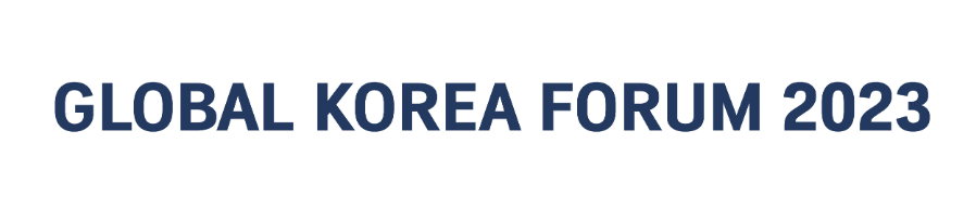 GLOBAL KOREA FORUM 2023