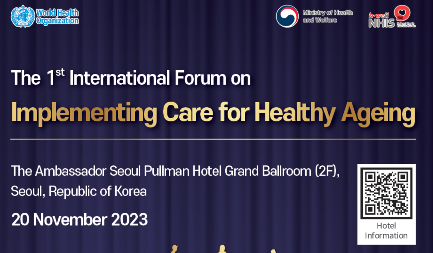 International Forum on Implementing Care for Healthy Ageing (WHO)