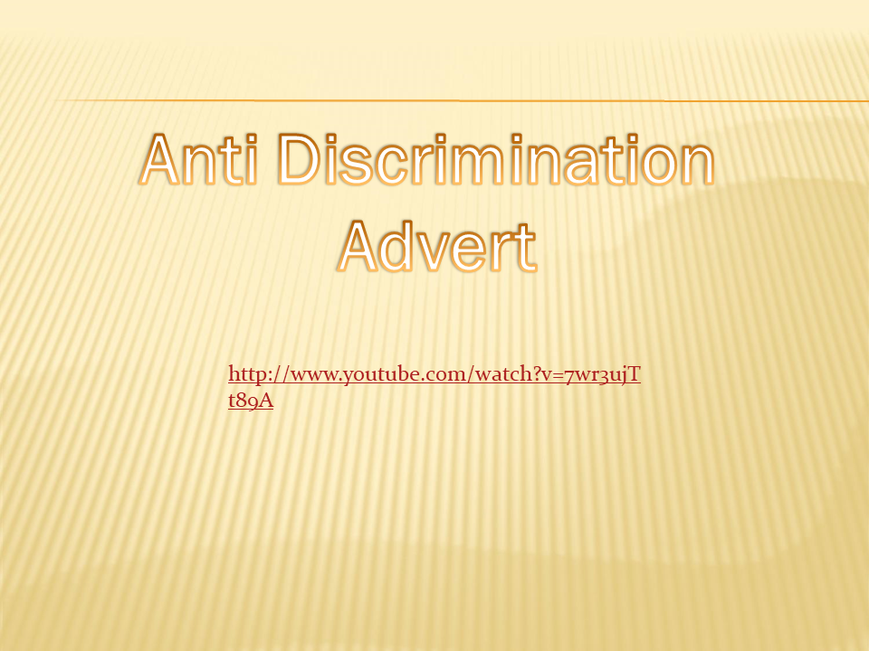 Anti Discrimination Advert