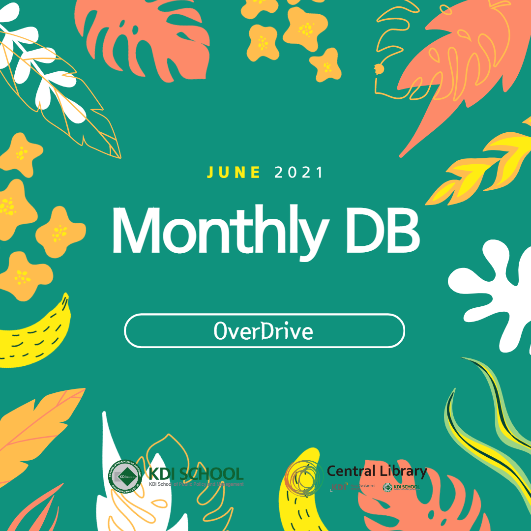 [KDI School Library] Monthly DB for June: OverDrive