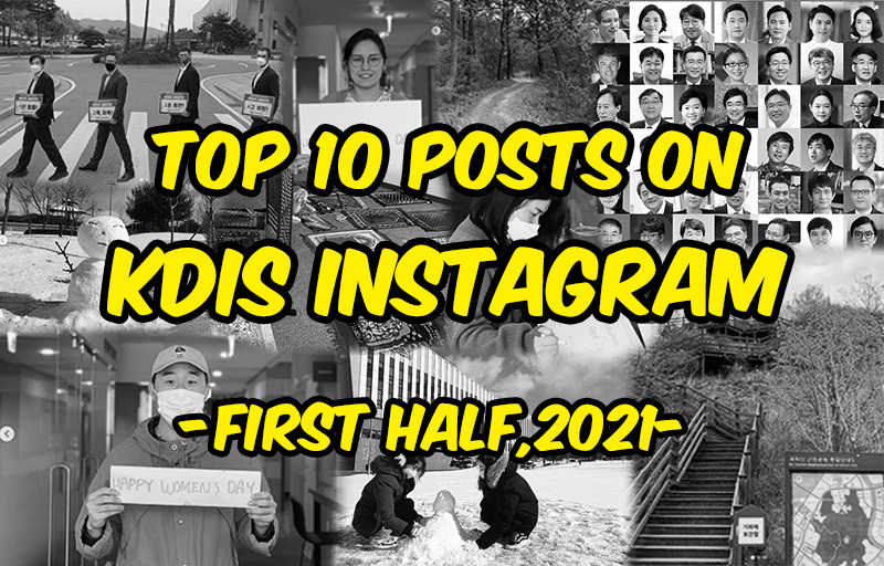 The 10 Most Liked Posts on KDI School Instagram in First Half of 2021