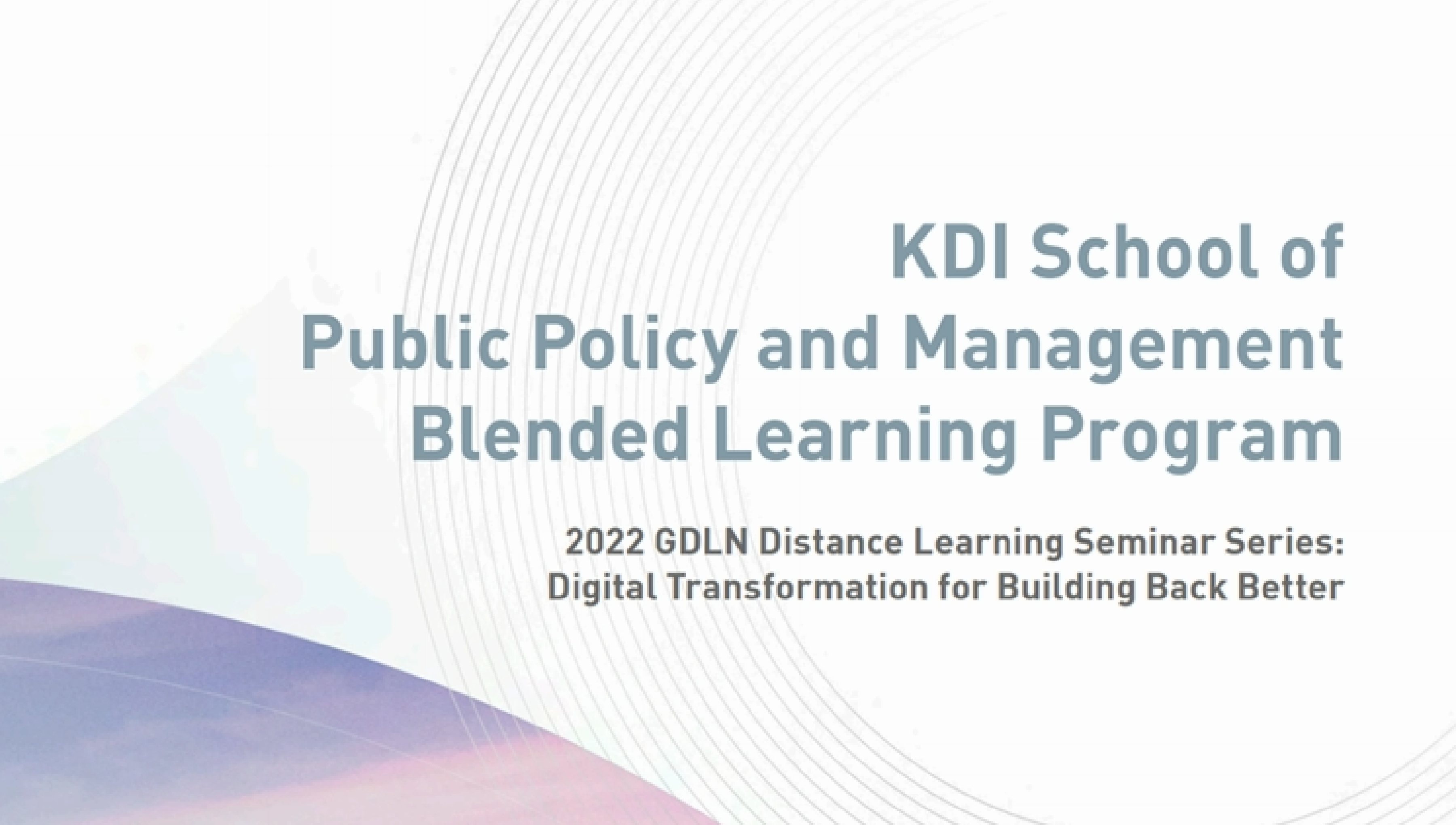 2022 GDLN Distance Learning Seminar Series: Digital Transformation for ...