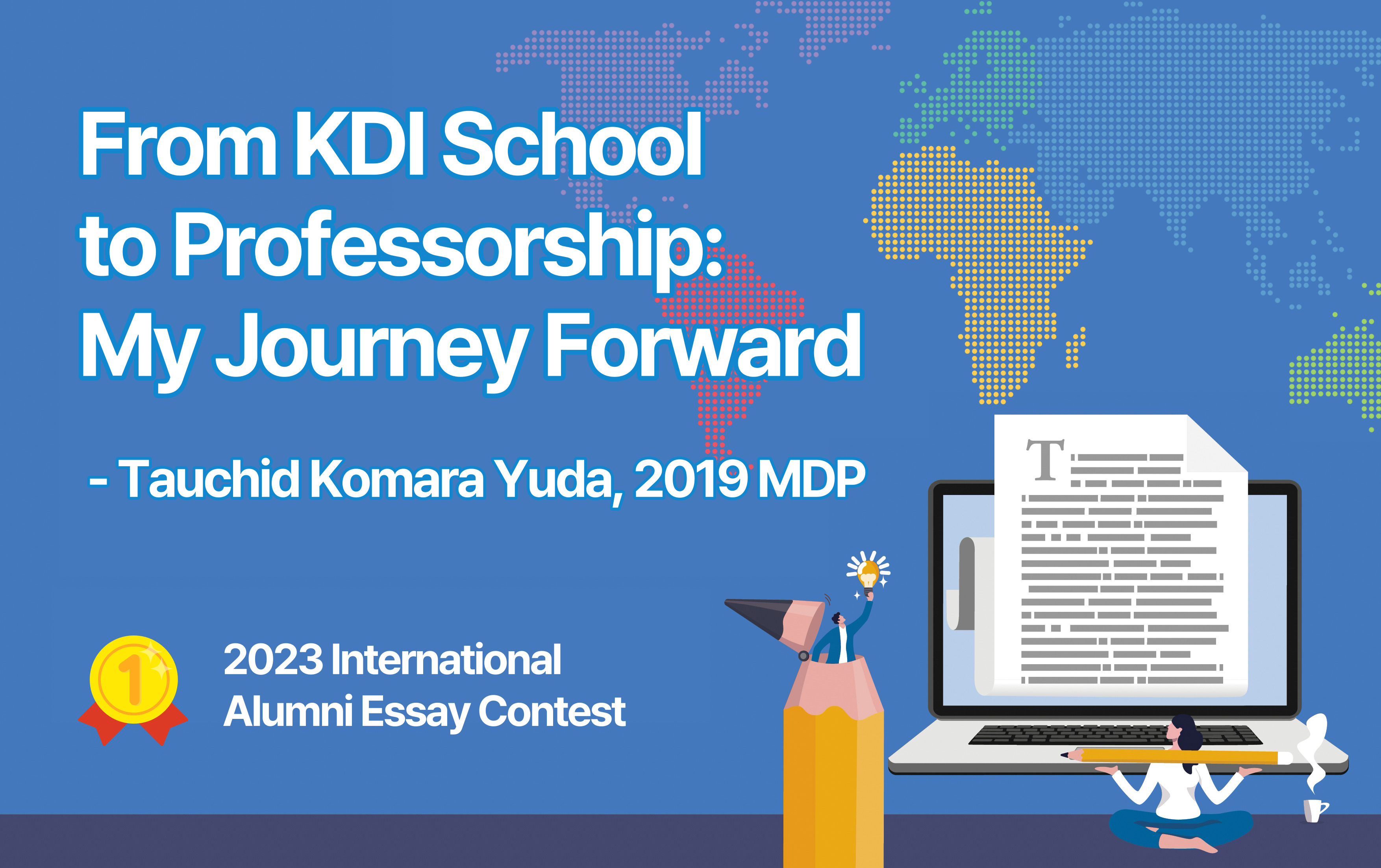 From KDI School to Professorship: My Journey Forward (Tauchid Komara Yuda, 2019 MDP)
